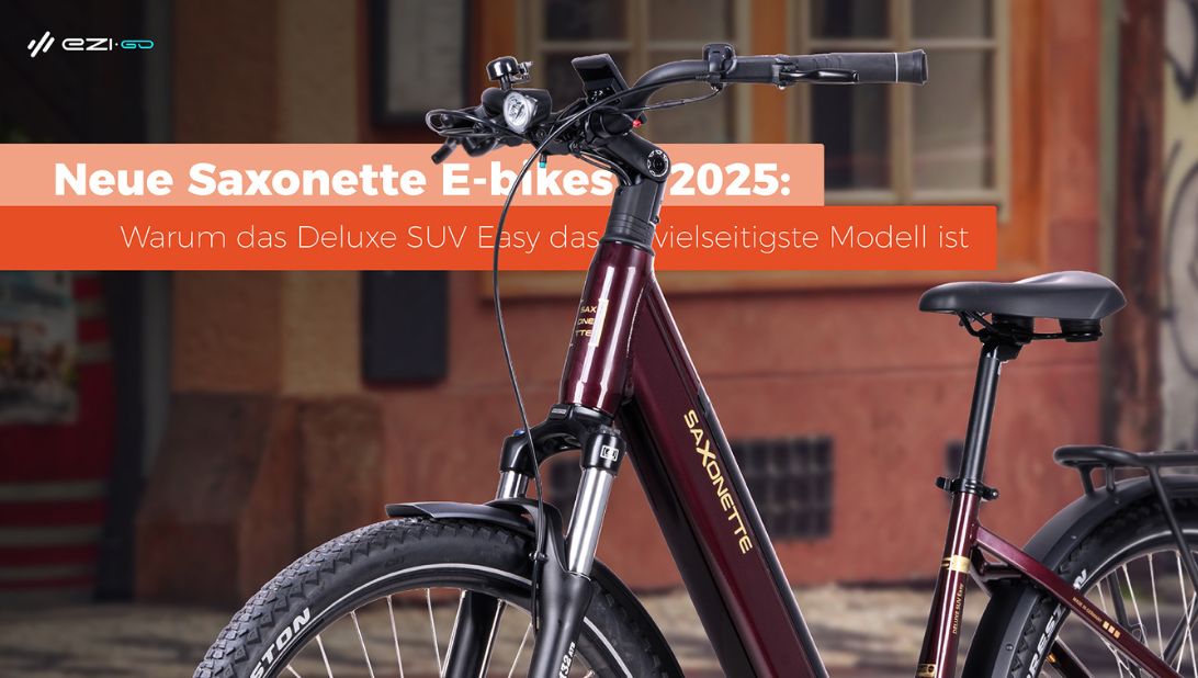 Neue Saxonette E-bikes 2025: Warum das Deluxe SUV Easy das vielseitigste Modell ist