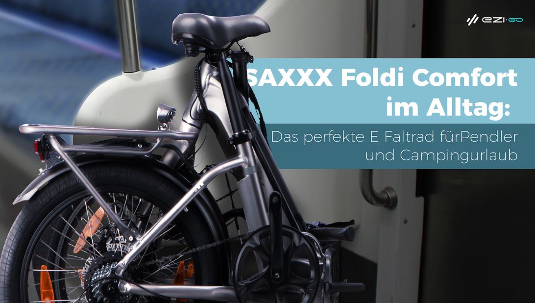 SAXXX Foldi Comfort im Alltag: Das perfekte E-Faltrad für Pendler und Campingurlaub
